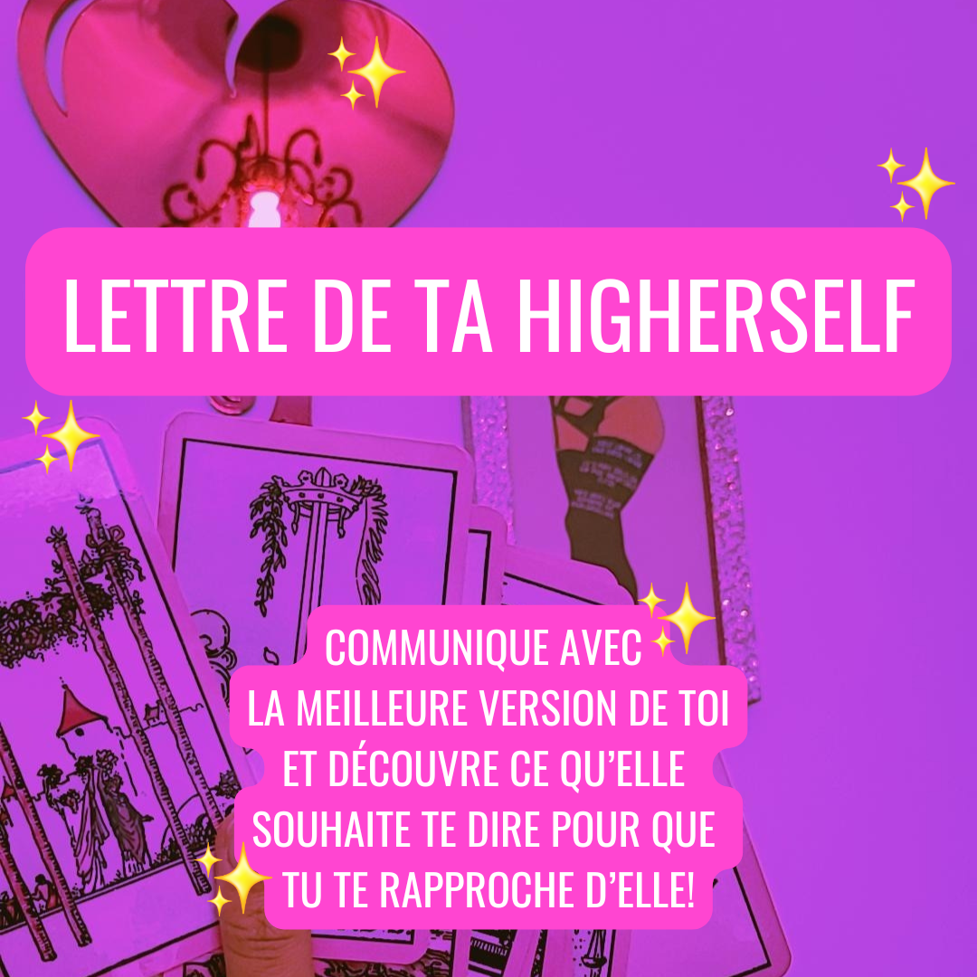 LETTRE DE TA HIGHERSELF